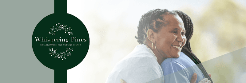 Whispering Pines Rehabilitation and Nursing Center