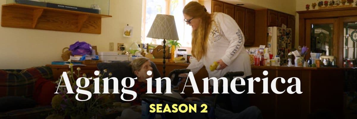 Aging in America Season 2 — What's Coming